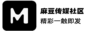 麻豆传媒官网导航 | 平台精选